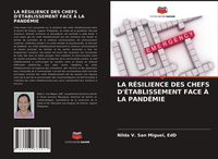 Produktbild: La R&eacute;silience des Chefs D'&eacute;tablissement Face &Agrave; La Pand&eacute;mie