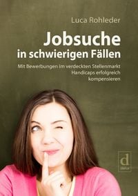 Produktbild: Jobsuche in schwierigen F&auml;llen