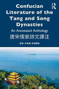 Produktbild: Confucian Literature of the Tang and Song Dynasties