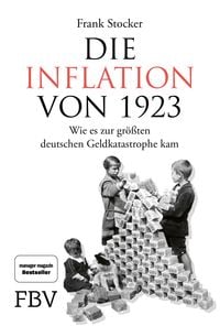 Bild vom Artikel Die Inflation von 1923 vom Autor Frank Stocker