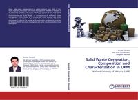 Produktbild: Solid Waste Generation, Composition and Characterization in UKM