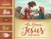 Produktbild: Unwrapping the Names of Jesus for Kids
