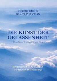 Produktbild: Die Kunst der Gelassenheit