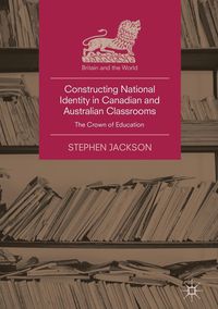 Produktbild: Constructing National Identity in Canadian and Australian Classrooms