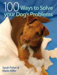 Produktbild: Fisher, S: 100 Ways to Solve Your Dog's Problems