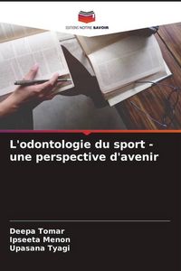 Produktbild: L'odontologie du sport - une perspective d'avenir