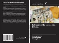 Produktbild: Extracci&oacute;n No extracci&oacute;n Dilema