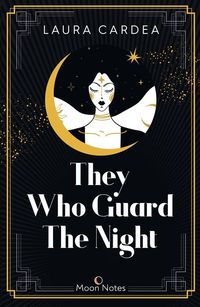 Night Shadow 1. They Who Guard The Night von Laura Cardea