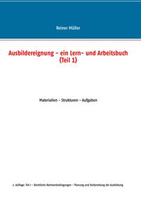Produktbild: Ausbildereignung - ein Lern- und Arbeitsbuch (Teil 1)
