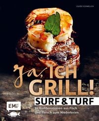 Produktbild: Ja, ich grill &ndash; Surf and Turf