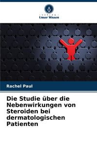 Produktbild: Die Studie &uuml;ber die Nebenwirkungen von Steroiden bei dermatologischen Patienten