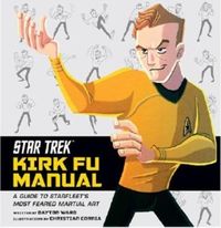 Produktbild: Ward, D: Star Trek - Kirk Fu Manual