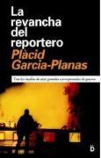 Produktbild: Garc&iacute;a-Planas Marcet, P: Revancha del reportero