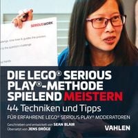 Produktbild: Die Lego&reg; Serious Play&reg;-Methode spielend meistern