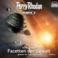Produktbild: Perry Rhodan Neo 306: Facetten der Gewalt