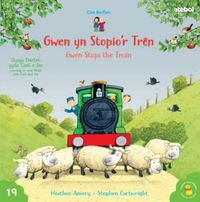 Produktbild: Cyfres Cae Berllan: Gwen yn Stopio'r Tren / Gwen Stops the Train