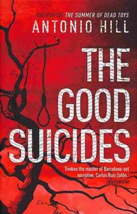 Produktbild: Hill, A: The Good Suicides