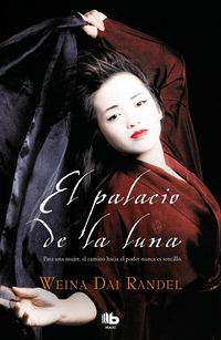 Produktbild: El palacio de la luna : para una mujer, el camino hacia el poder nunca es sencillo
