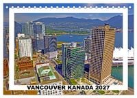 Produktbild: Vancouver Kanada 2027 (Tischkalender 2027 DIN A5 quer), CALVENDO Monatskalender