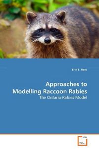 Produktbild: Rees Erin E.: Approaches to Modelling Raccoon Rabies