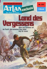 Produktbild: Atlan 253: Land des Vergessens
