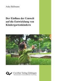 Produktbild: Der Einfluss der Umwelt auf die Entwicklung von Kindergartenkindern
