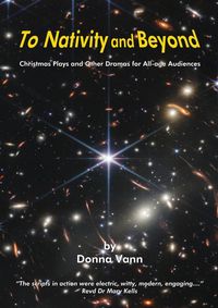 Produktbild: To Nativity and Beyond - Christmas Plays and Other Dramas for All-age Audiences
