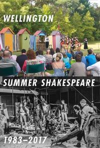 Produktbild: Wellington Summer Shakespeare 1983-2017