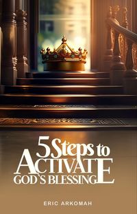 Produktbild: 5 Steps To Activate God's Blessing