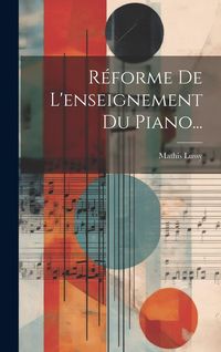 Produktbild: R&eacute;forme De L'enseignement Du Piano...