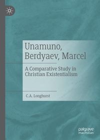 Produktbild: Unamuno, Berdyaev, Marcel