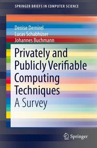 Produktbild: Privately and Publicly Verifiable Computing Techniques