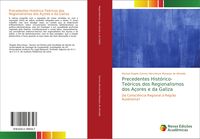 Precedentes Histórico-Teóricos dos Regionalismos dos Açores e da Galiza