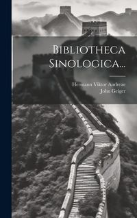 Produktbild: Bibliotheca Sinologica...