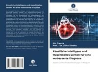 Produktbild: K&uuml;nstliche Intelligenz und maschinelles Lernen f&uuml;r eine verbesserte Diagnose