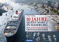 Bild vom Artikel 10 Jahre QUEEN MARY 2 in Hamburg vom Autor Ingo Thiel