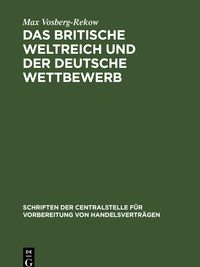 Produktbild: Das britische Weltreich und der deutsche Wettbewerb