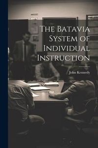 Produktbild: The Batavia System of Individual Instruction