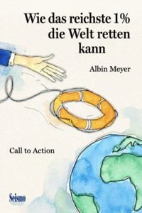 Produktbild: Wie das reichste 1 % die Welt retten kann