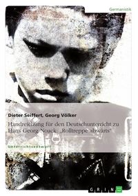 Produktbild: Handreichung f&uuml;r den Deutschunterricht zu Hans Georg Noack: "Rolltreppe abw&auml;rts"