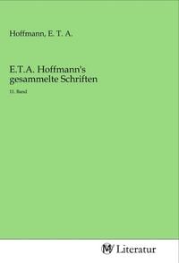 Produktbild: E.T.A. Hoffmann's gesammelte Schriften
