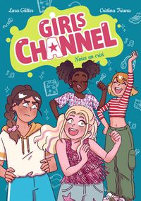 Produktbild: Girls Channel. Noies en crisi
