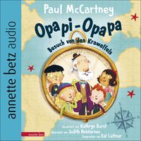 Opapi-Opapa - Besuch von den Krawaffels (Opapi-Opapa, Bd. 1) von Paul McCartney