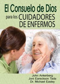 Produktbild: El Consuelo de Dios Para Los Cuidadores de Enfermos