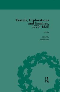 Produktbild: Travels, Explorations and Empires, 1770-1835, Part II Vol 5