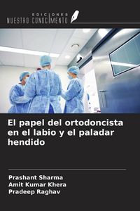 Produktbild: El papel del ortodoncista en el labio y el paladar hendido