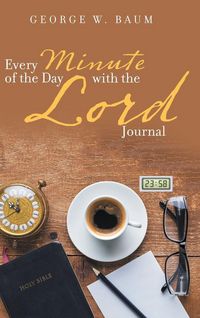 Produktbild: Every Minute of the Day with the Lord