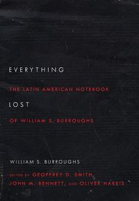Bild vom Artikel Everything Lost vom Autor William S. Burroughs