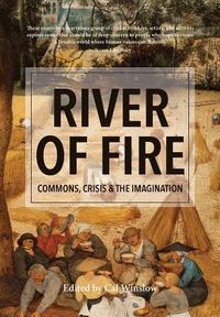 Produktbild: River of Fire: Commons, Crisis, and the Imagination