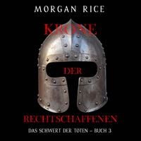 Produktbild: Krone der Rechtschaffenen (Das Schwert der Toten – Buch 3)